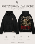 Rotten Money Loaf Hoodie